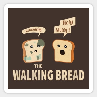 The Walking Bread Magnet